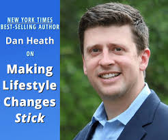 Simple Tools for Building Healthy Habits from NYT Best-Selling Author Dan  Heath