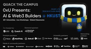0xU-Quack AI 将在香港科技大学举办“AI×Web3 Builders”活动 ...