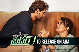 Are you a big fan of telugu movies and eagerly waiting to know the digital streaming dates of top telugu movies in 2021 across ott platforms like amazon prime video, netflix, sun nxt, aha, and hotstar. Thank You Brother Movie To Release On Ott Platform Aha