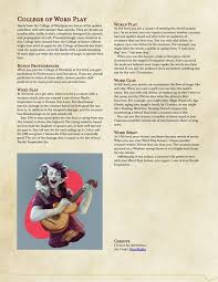 College Of Word Play A Bard Focused On Pun Liners And Changing Words And Spells To Mess With Others And Your Dm Unearthedarcana Dnd Bard Dnd Classes Bard