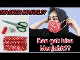 Cara Membuat Masker Kain Tanpa Mesin Jahit Diy Face Mask No Sewing Machine Diyfacemask Youtube Mesin Jahit Jahit Kain
