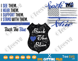 Download Back The Blue Svg Files Bundle Png Flag Vinyl Decal Sign Police Support Svg Silhouette Cricut Shirt Design Teesvg Etsy Pinterest