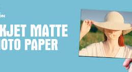 Inkjet Matte Photo Paper: A Guide to Printing Your Best Photos