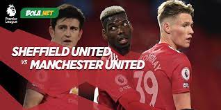 Prediksi Sheffield United Vs Manchester United 18 Desember 2020 Bola Net
