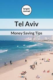 Tel Aviv On A Budget Insider Tips Tricks And Discount Codes In 2020 Vacation Money Travel Solo Female Travel