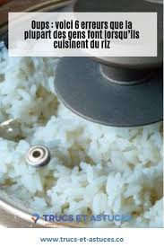Oups Voici 6 Erreurs Que La Plupart Des Gens Font Lorsqu Ils Cuisinent Du Riz Riz Cuisine Recettes De Cuisine