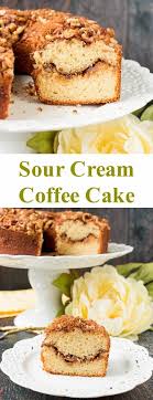 Sour Cream Coffee Cake Recipe Sour Cream Coffee Cake Coffee Cake Coffee Cake Recipes