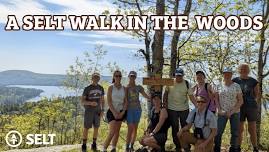 A SELT Walk in the Woods – August 2026