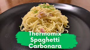 Cara membuat spaghetti carbonara yang enak dan simple. Spaghetti Carbonara Thermomix Monday Cooks Thermomix Carbonara Pasta Youtube