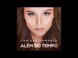 Stream tracks and playlists from musicas para abaixar on your desktop or mobile device. Movimenta Larissa Manoela Letras Mus Br