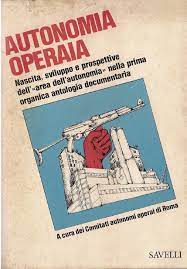 El choque entre el pci y autonomia reforzó la corriente más radical dentro de autonomia. Autonomia Operaia Radio Onda Rossa