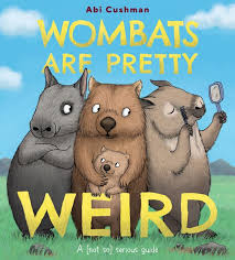 Wombats Are Pretty Weird :HarperCollins ...