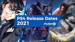 New Ps4 Game Release Dates In 2021 Push Square