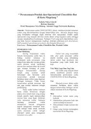 Anda perlu melakukan beberapa riset untuk memperoleh informasi yang berkesinambungan dengan bisnis yang akan dijalankan nantinya. Pdf Perencanaan Produk Dan Operasional Chocolities Bar Di Kota Magelang
