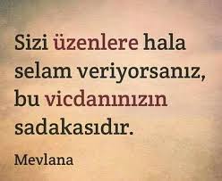 mevlana sozleri guzel soz bilgelik alintilari ozlu sozler