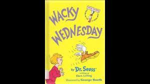 Wacky wednesday is a book for young readers, written by dr. Wacky Wednesday By Dr Seuss Youtube