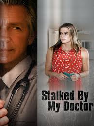 Lifetime Review: 'Stalked by My Doctor'