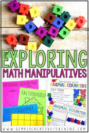 Exploring Math Manipulatives Simply Creative Teaching Math Manipulatives Manipulatives Creative Teaching