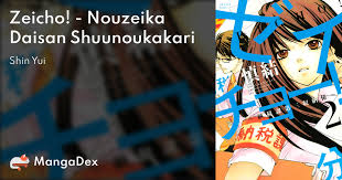 Zeicho! - Nouzeika Daisan Shuunoukakari - MangaDex
