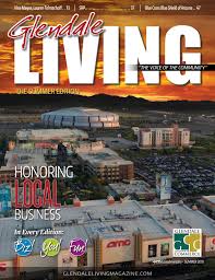 If yes, then you have arrived in the right place. Glendale Living Magazine Summer 18 By Rox Media Group Issuu