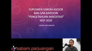 We did not find results for: Suplemen Ujikom Asesor Ban S M Kategori Pengetahuan Akreditasi Iasp 2020 Subtes 01 Youtube