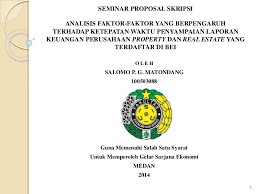 In any instance that your customers are aware on how to write a request for proposal and have sent you one, ensure that you will browse through this. Seminar Proposal Skripsi Analisis Faktor Faktor Yang Berpengaruh Te
