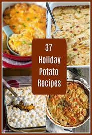 Thanksgiving Potato Recipes Thanksgiving Potatoes Recipes Holiday Potato Recipes Sweet Potato Recipes