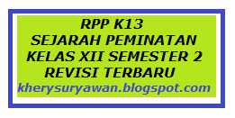 Download rpp ips 1 satu lembar smp tahun 2020 infoguruku. Rpp K13 Sejarah Peminatan Kelas 12 Semester 2 Revisi Terbaru Kherysuryawan Id