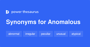Word origin mid 17th century: Anomalous Synonyms 637 Words And Phrases For Anomalous