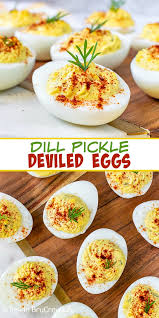 Dill Pickle Deviled Eggs The Subtle Flavor Of Pickles In These Deviled Eggs Makes Them Taste So Good In 2020 Deviled Eggs Devilled Eggs Recipe Best Appetizer Recipes