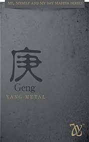 Bazi Geng Day Master Me Myself My Day Master Ebook