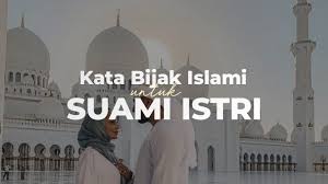 Agar kata kata yang diciptakan dapat masuk dan. 36 Kata Mutiara Islami Untuk Suami Istri Penuh Cinta