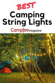 Outdoor string lights and bistro lights add character to any backyard or patio, with a cozy a single set of string lights can give your outdoor space a boost—whether you attach them to the railing of. Best Camping String Lights Solar Battery Fairylights Campfire Magazine