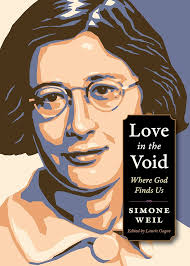 Love in the Void: Where God Finds Us (Plough Spiritual Guides: Backpack  Classics) eBook : Weil, Simone: Amazon.in: Kindle Store