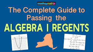 the ultimate guide to passing the algebra 1 regents exam