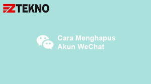 How to delete wechat account? Gambar Cara Menghapus Akun Wechat Secara Permanen