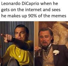 But with all due respect miss, i'm not the one hanging off the back of a shiphere. 30 Of The Best Leonardo Dicaprio Memes That Will Make You Laught Out Loud