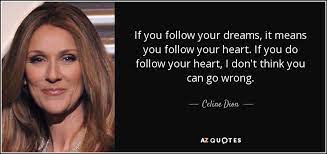 Top 25 Quotes By Celine Dion Of 85 A Z Quotes