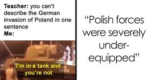 Invasion of poland 1939 countryballs. 20 Funny History Memes Explained By This Instagram Account Demilked
