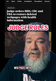 Federal Judge Orders Restoration of HHS, CDC, FDA Websites