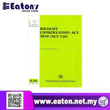 Forest (conservation) act of 1980. Ilbs Wildlife Conservation Act 2010 Act 716 Shopee Malaysia