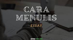 Contoh karangan narasi tentang pendidikan. Cara Menulis Essay Terbaik Agar Terkesan Menarik Portal Ilmu Com Read More Learn More