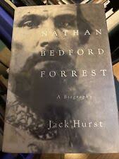 Nathan Bedford Forrest : A Biography by Jack Hurst (1993, Hardcover) for  sale online