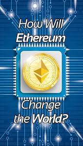 How Will Ethereum Change The World What Is Bitcoin Mining Investing In Cryptocurrency Cryptocurrency