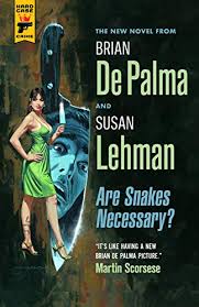 We did not find results for: Are Snakes Necessary By Brian De Palma