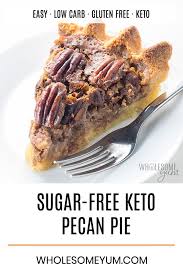 Sugar Free Keto Pecan Pie Keto Pecan Pie Sugar Free Pecan Pie Keto Pecan Pie Recipe