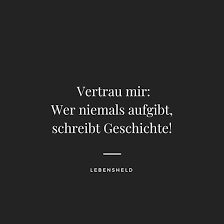 Wer Niemals Aufgibt Schreibt Geschichte Movie Posters Poster