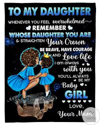 Where To Buy To My Daughter Whenever You Feel Overwhelmed Remember Whose Daughter You Are Blanket Chansonghong