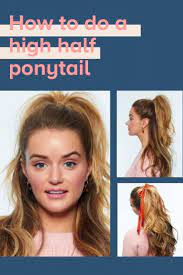 How To Create A High Half Ponytail Half Ponytail Half Up Half Down Hair Tutorial High Ponytail Hairstyles