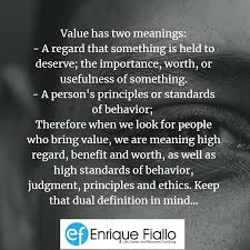 Value Has Two Meanings A Regard That Something Is Held To Deserve The Importance Worth Or Usefulness Of Som Looking For People Wellness Coach Meant To Be
